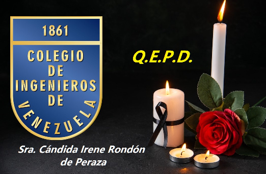 CIV se une al duelo por fallecimiento de la señora Cándida Irene Rondón de Peraza madre del Tesorero de la Junta Directiva Nacional del FONPRES CIV, Ing. José Peraza

