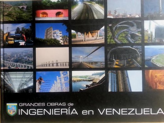 Grandes obras de IngenierÃ­a en Venezuela